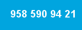 958 590 94 21